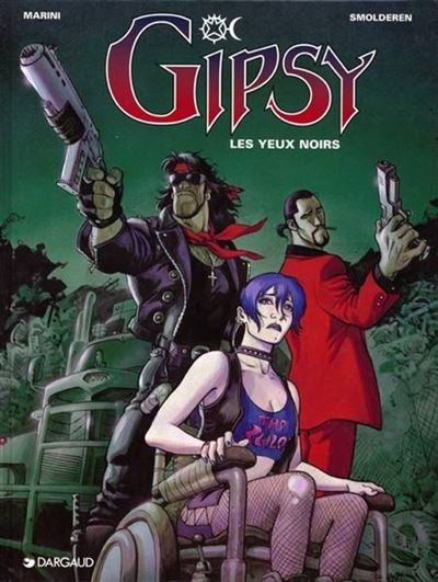 Gipsy - Tome 4 Les Yeux noirs