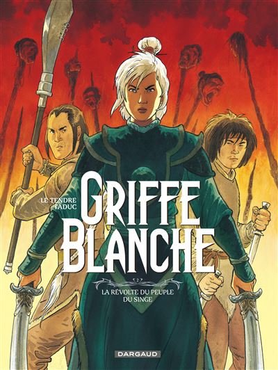 Griffe Blanche - Tome 2 La Révolte du peuple du singe