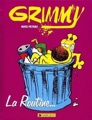 Grimmy - Tome 1 La Routine