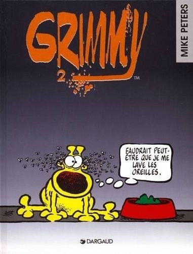 Grimmy - Tome 2 Faudrait peut être que je me lave les oreilles