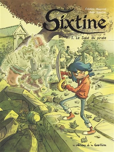 Sixtine - Tome 3 - le salut du pirate