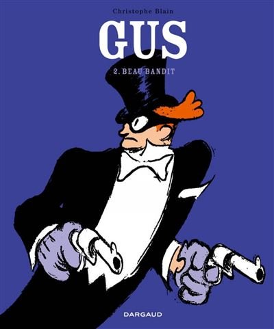 Gus - Tome 2 Beau Bandit