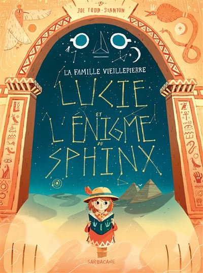 La famille Vieillepierre - Lucie et l'énigme du Sphinx