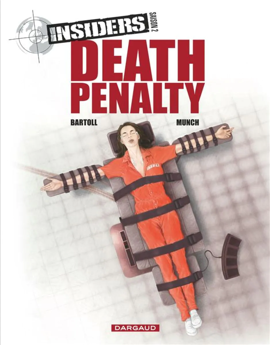 Insiders - Saison 2 - Tome 3 Death penalty