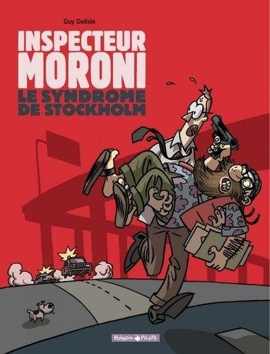 Inspecteur Moroni - Tome 3 Le Syndrome de Stockholm