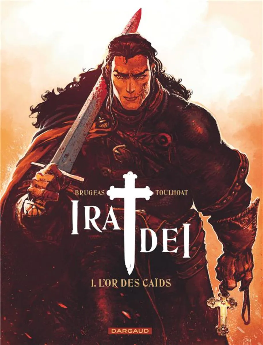 Ira Dei - Tome 1 L'Or des Caïds