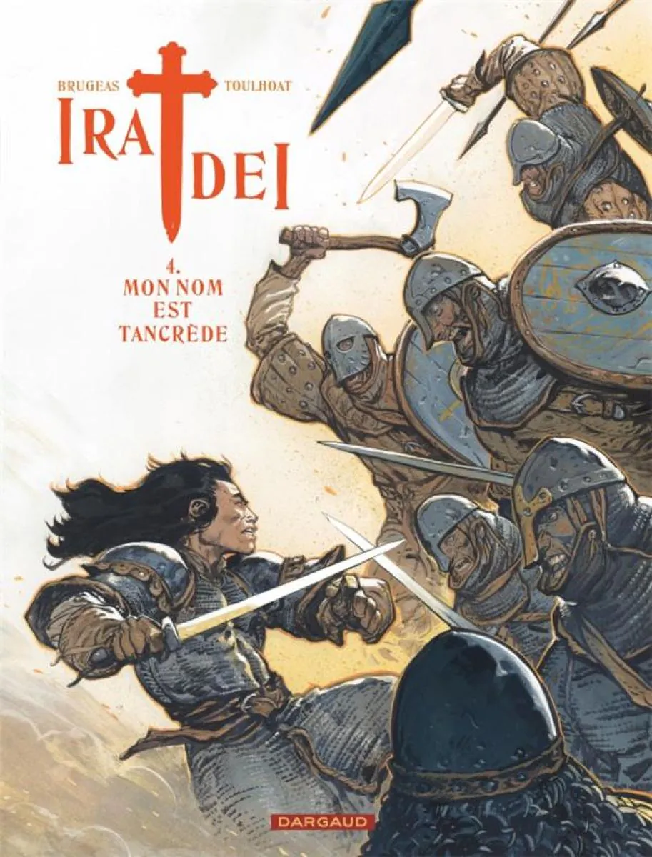 Ira Dei - Tome 4 Mon nom est Tancrède