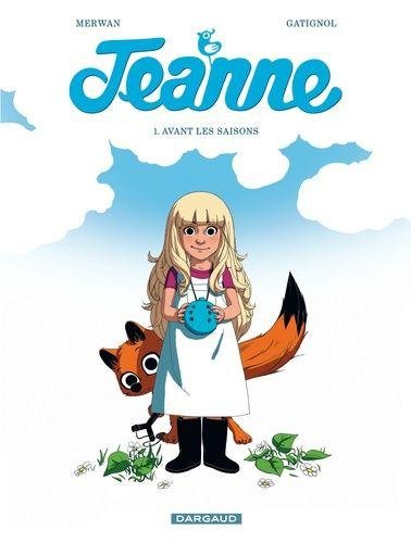 Jeanne - Tome 1 Avant les saisons