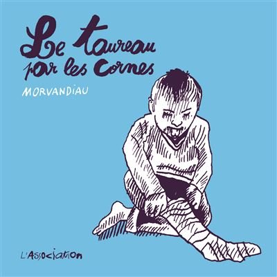 Le taureau par les cornes