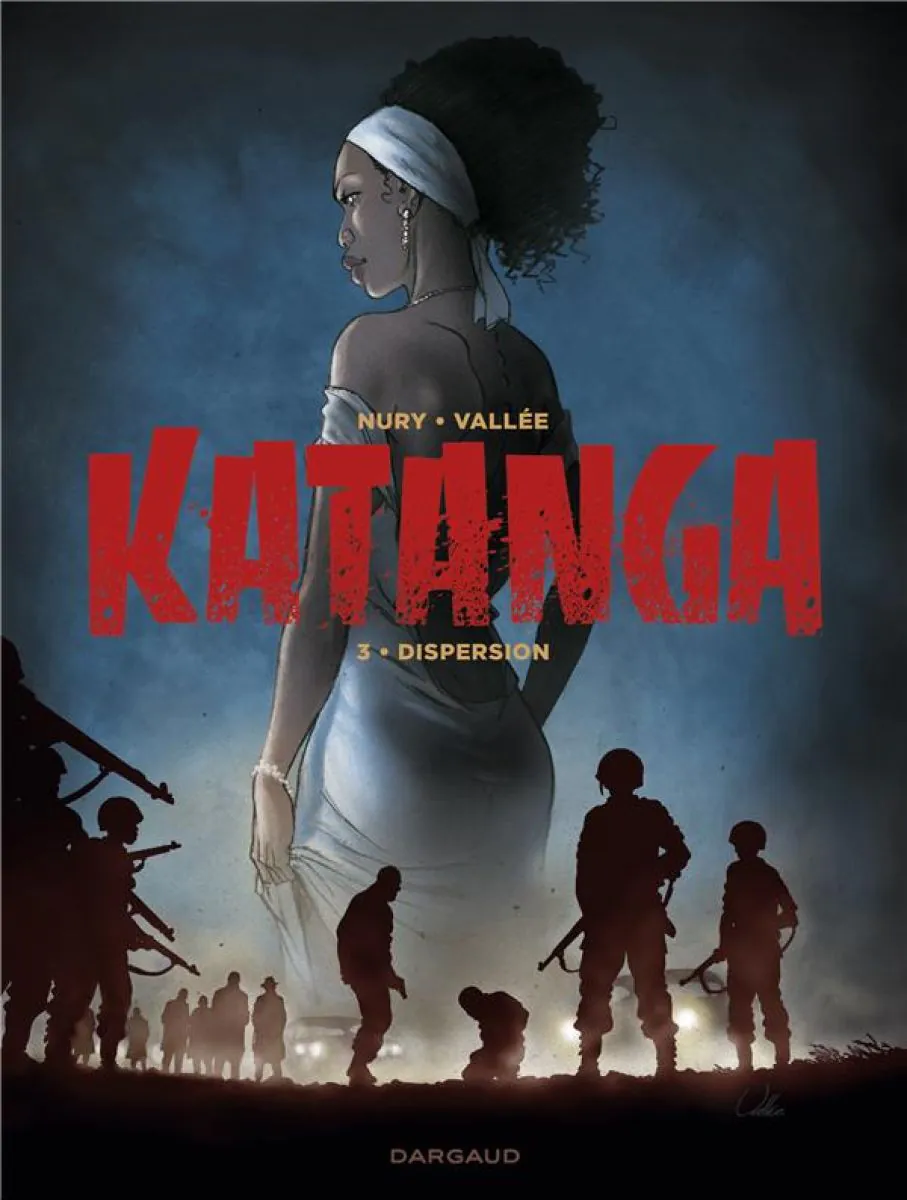 Katanga - Tome 3 Dispersion