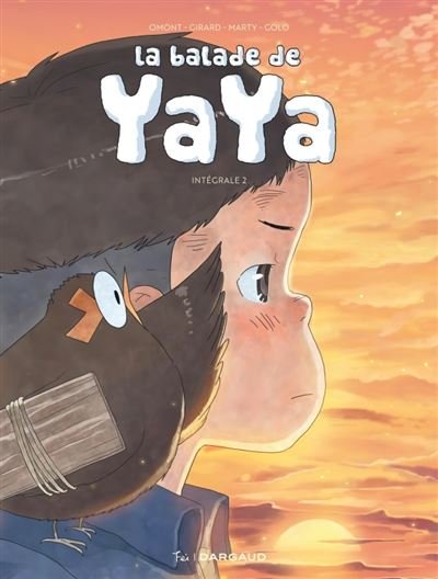 La balade de Yaya intégrale La balade de Yaya intégrale tome 2
