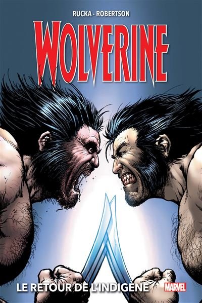 Wolverine T02 : le retour de l'indigène
