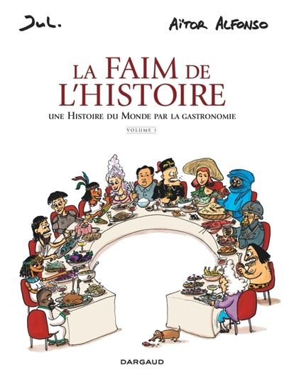 La Faim de l'histoire - Tome 1 La Faim de l'histoire - Volume 1