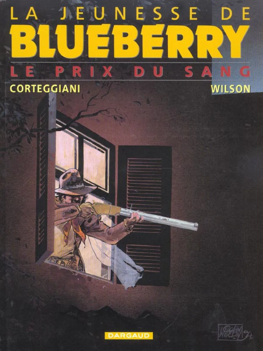 La Jeunesse de Blueberry - Tome 9 Le Prix du sang