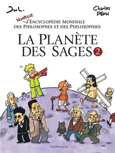 La Planète des sages - Tome 2 La Planète des sages - tome 2