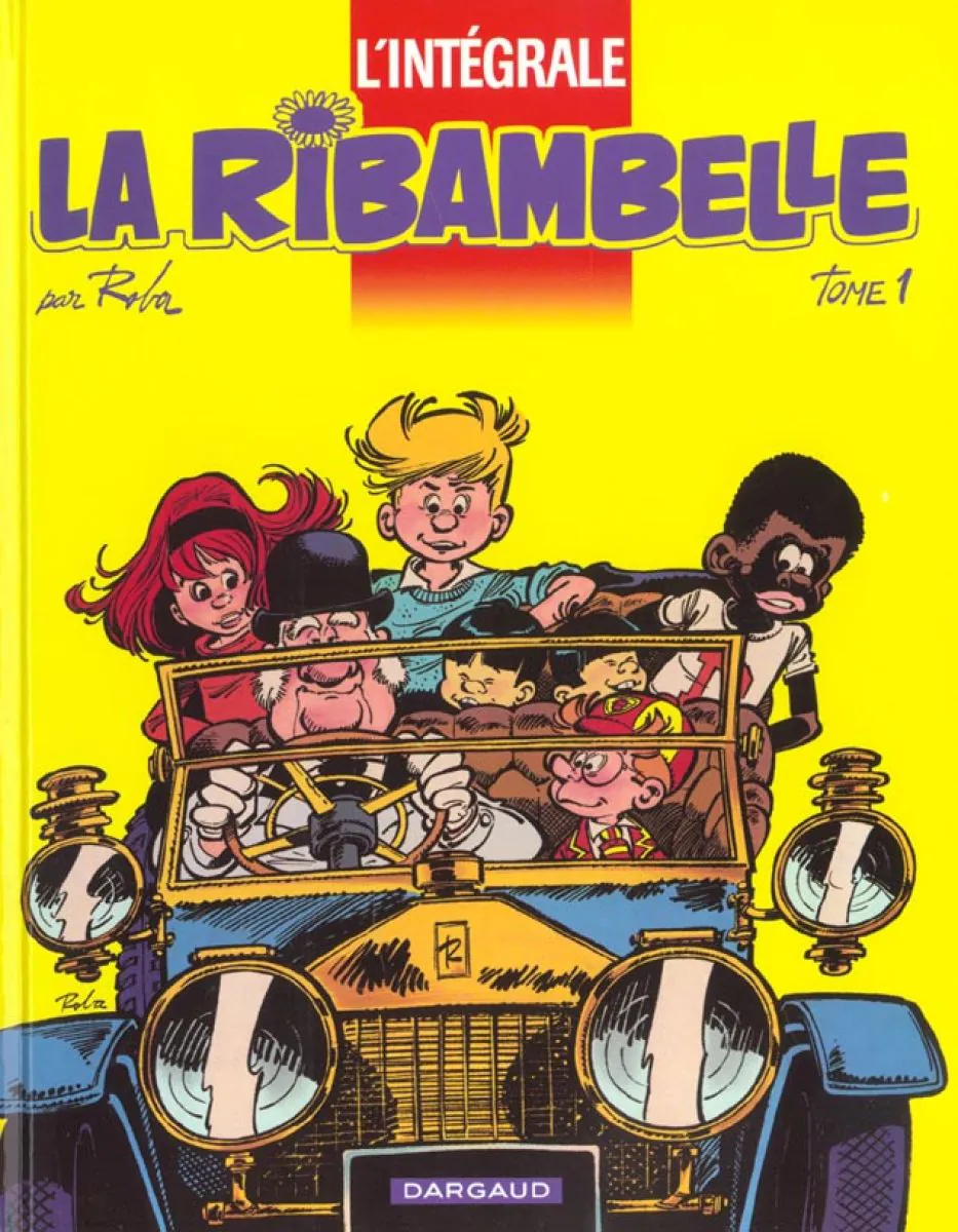 La Ribambelle - Intégrales - Tome 1 La Ribambelle - Intégrale - tome 1