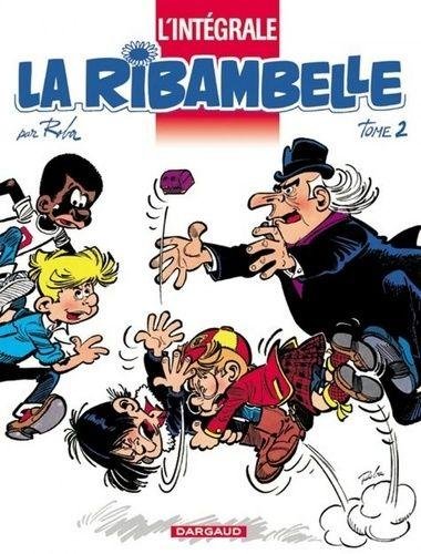 La Ribambelle - Intégrales - Tome 2 La Ribambelle - Intégrale - tome 2