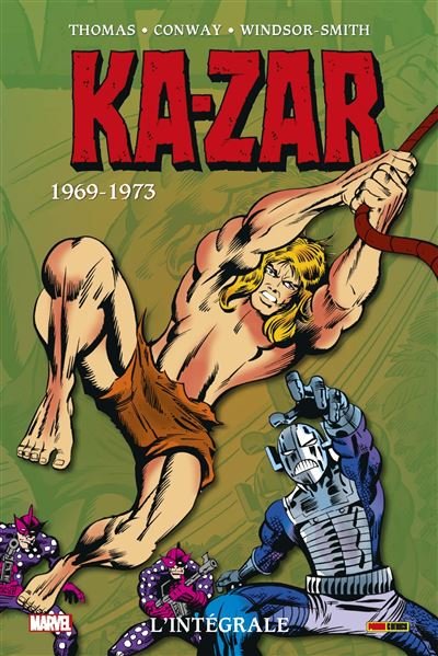 Ka-zar: L'intégrale 1969-1973 (T01)