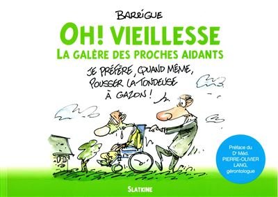 Oh! vieillesse