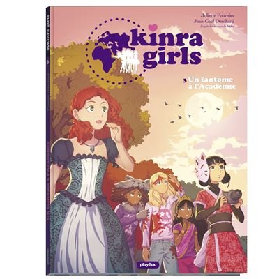 Kinra girls - bd - un fantôme à l'académie - tome 3