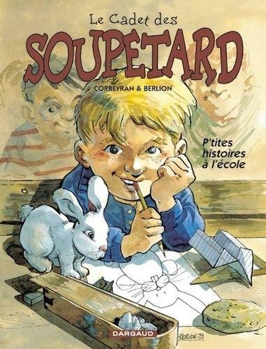 Le Cadet des Soupetard - Tome 0 P'tites Histoires à l'école