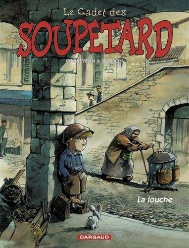 Le Cadet des Soupetard - Tome 1 La Louche