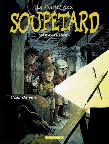 Le Cadet des Soupetard - Tome 3 L'Oeil de vitre