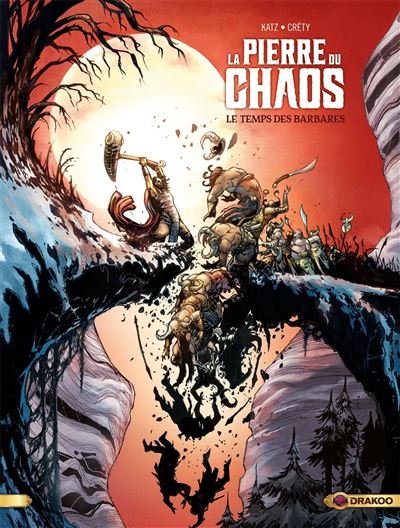 La Pierre du chaos - vol. 02/3