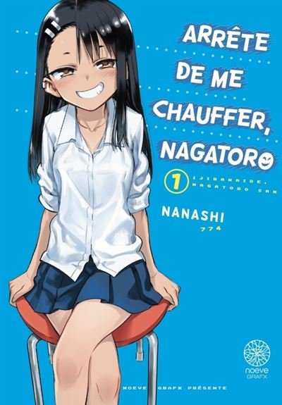 Arrête de me chauffer, Nagatoro T01