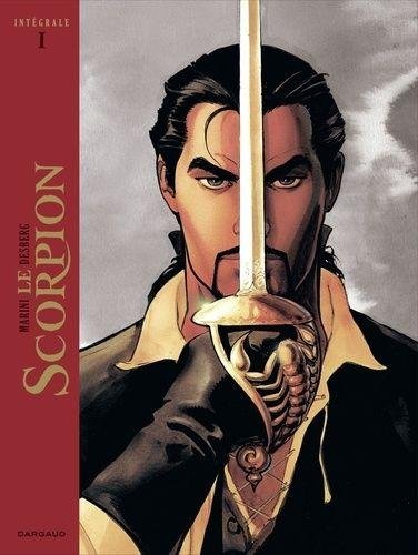 Le Scorpion - Intégrale - Tome 1 Le Scorpion - Intégrale tome 1