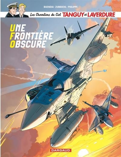 Les Chevaliers du ciel Tanguy et Laverdure - Tome 10 Une Frontière obscure