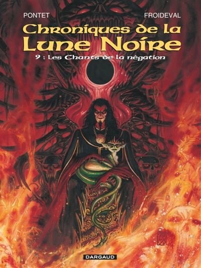 Les Chroniques de la Lune noire - Tome 9 Les Chants de la négation