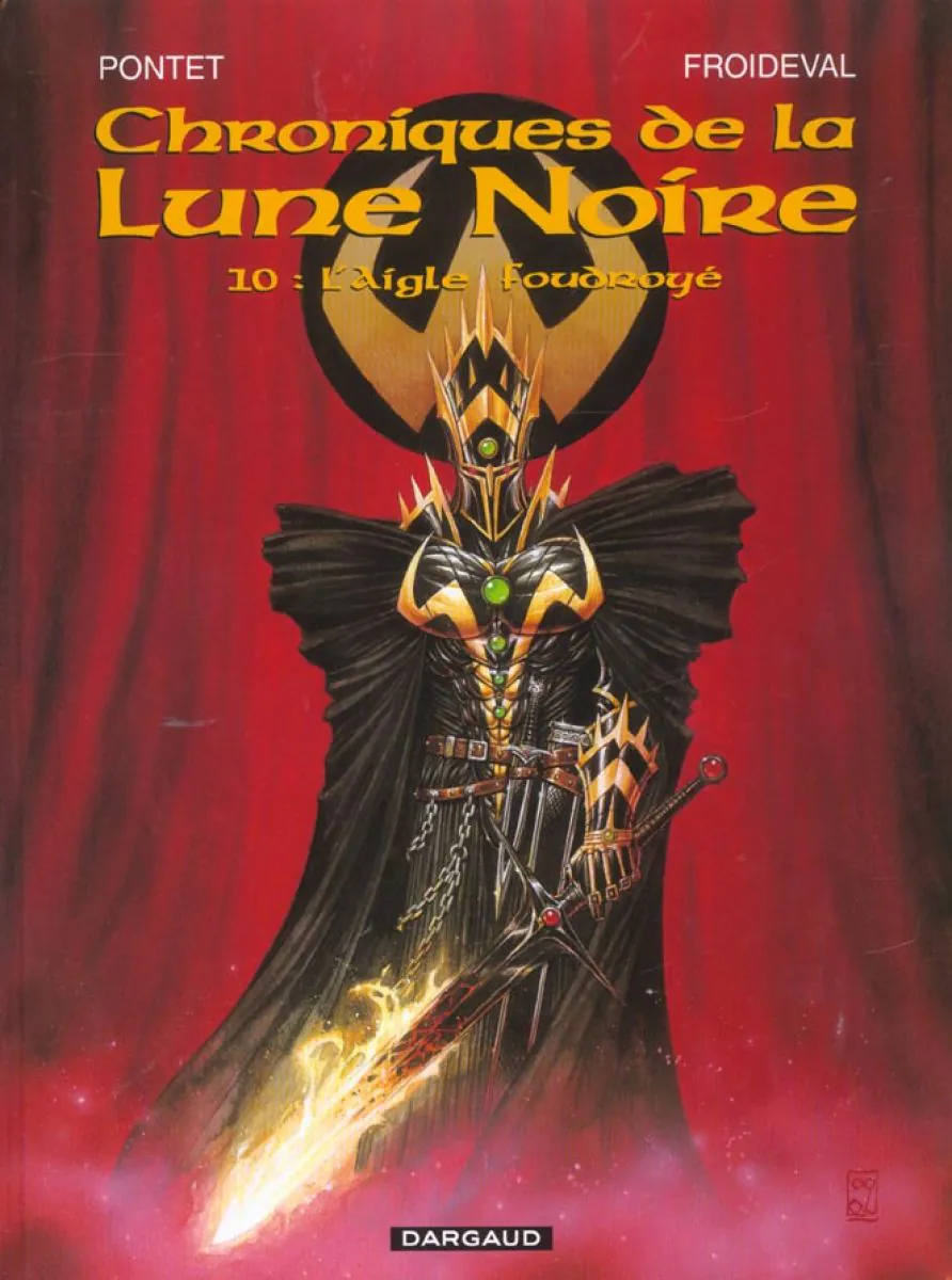 Les Chroniques de la Lune noire - Tome 10 L'Aigle foudroyé