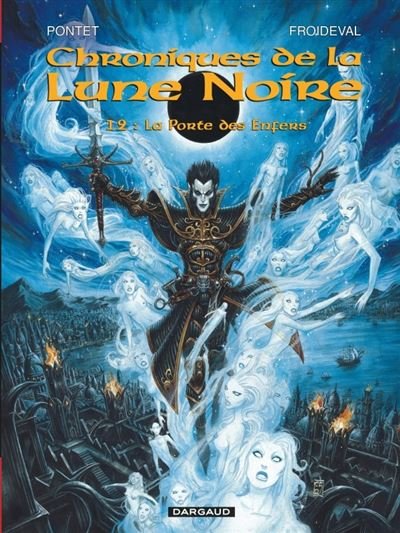 Les Chroniques de la Lune noire - Tome 12 La Porte des Enfers