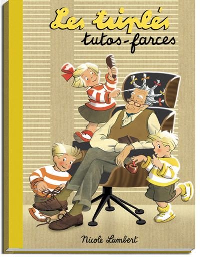 Les Triplés tutos-farces