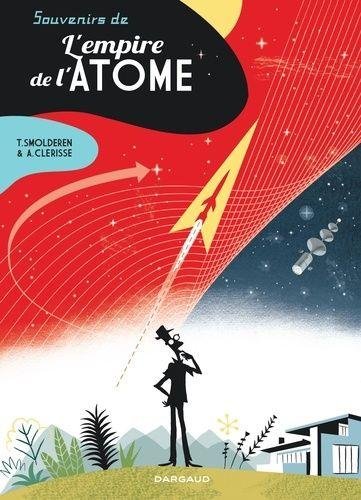 Souvenirs de l'empire de l'atome - Tome 0 Souvenirs de l'empire de l'atome