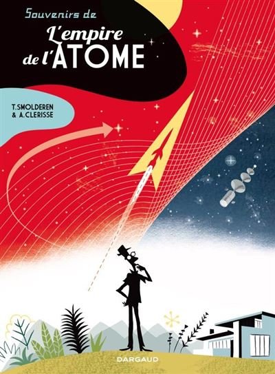 Souvenirs de l'empire de l'atome - Tome 0 Souvenirs de l'empire de l'atome (Nouvelle édition)