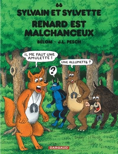 Sylvain et Sylvette - Tome 66 Renard est malchanceux