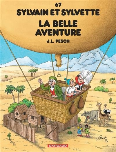 Sylvain et Sylvette - Tome 67 La belle aventure