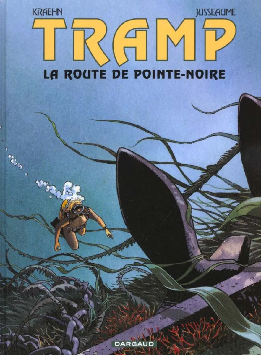 Tramp - Tome 5 La Route de Pointe Noire