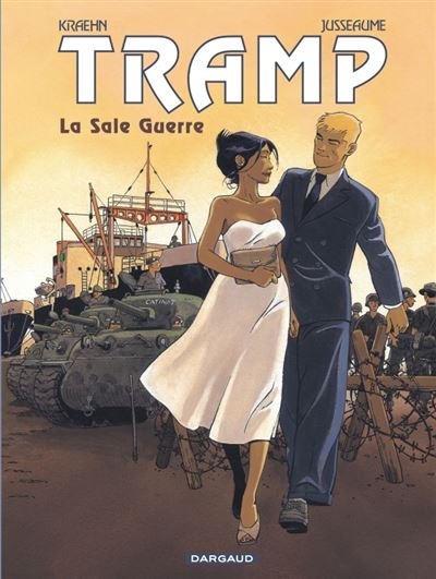 Tramp - Tome 8 La Sale Guerre