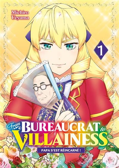 From Bureaucrat to Villainess