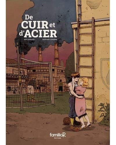 De cuir et d'acier