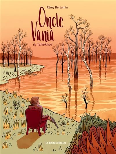 Oncle Vania - D'après Tchekhov