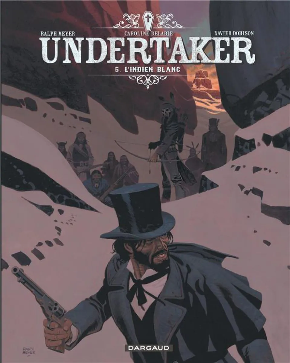 Undertaker - Tome 5 L'Indien blanc