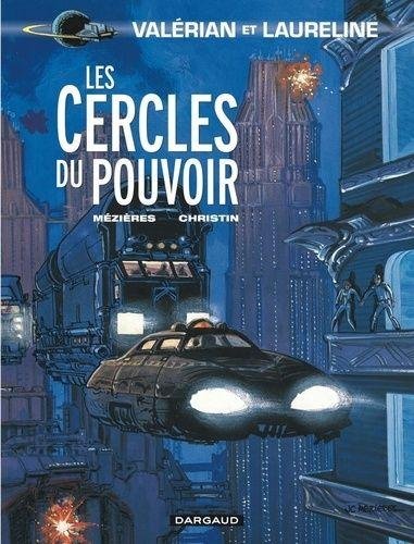 Valérian - Tome 15 Les Cercles du pouvoir
