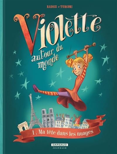 Violette autour du monde - Tome 1 Ma tête dans les nuages