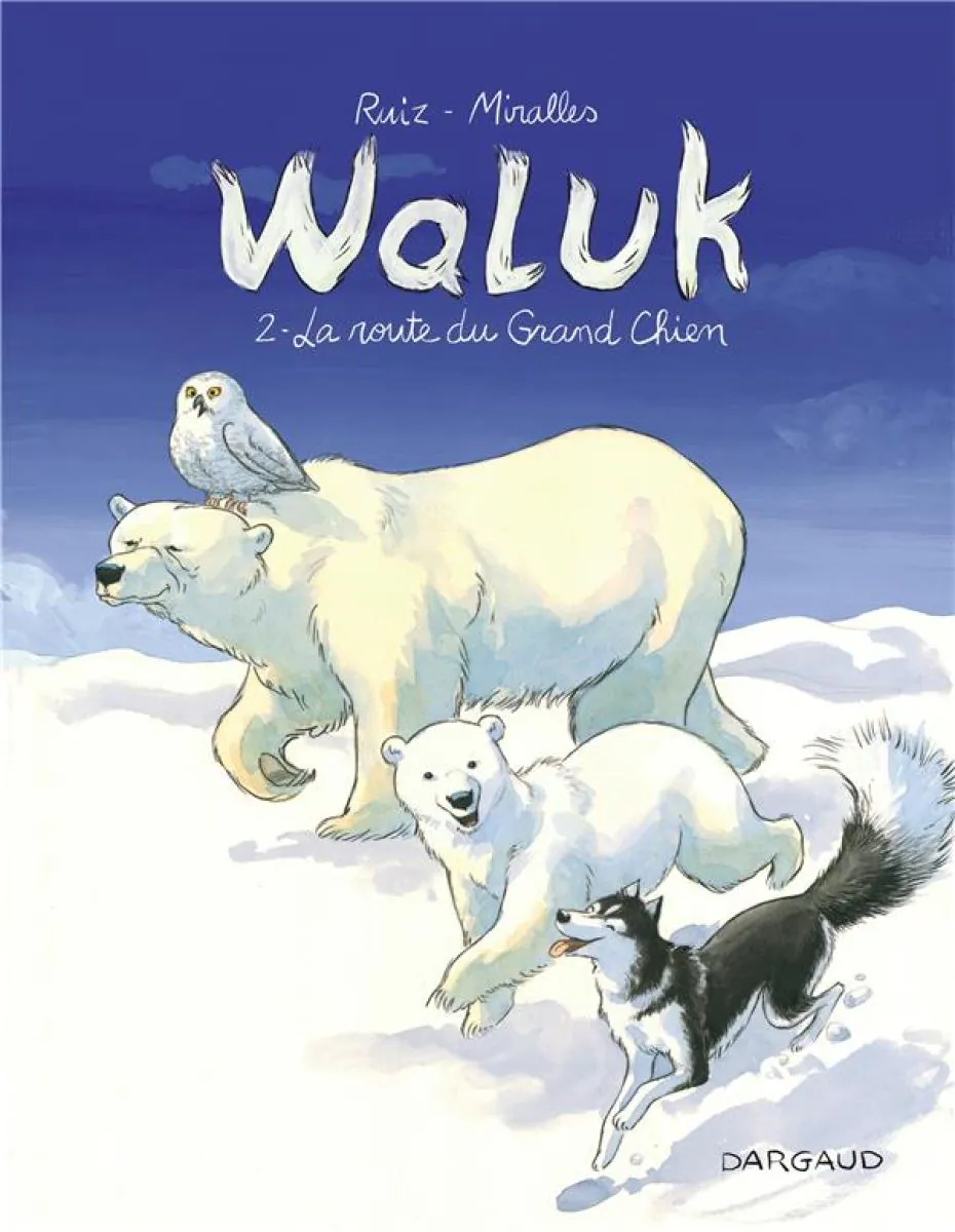 Waluk La Route du Grand Chien