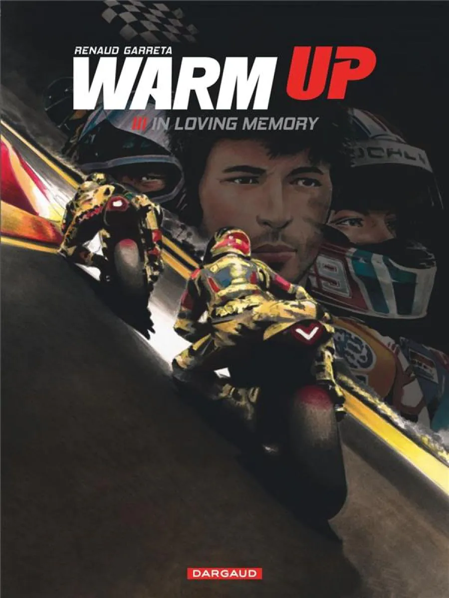 Warm up - Tome 3 In loving memory