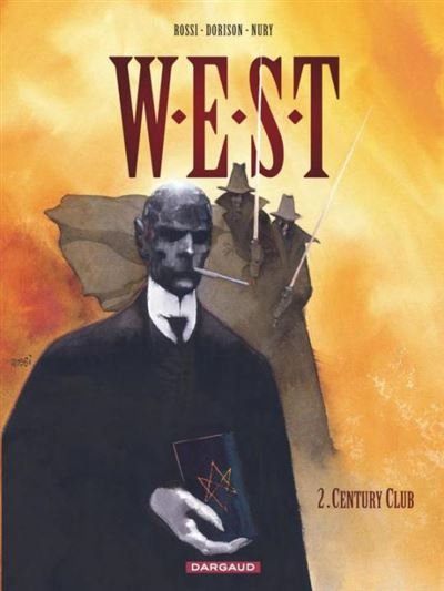 W.E.S.T. - Tome 2 Century Club